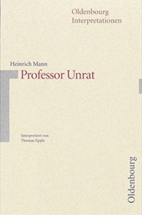 Thomas Mann - Professor Unrat.