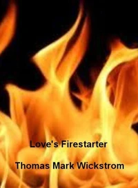 Love's Firestarter