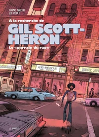 A la recherche de Gil Scott-Heron