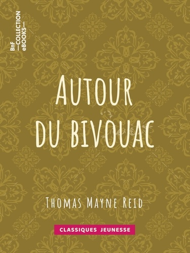 Autour du bivouac