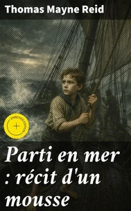 Parti en mer : récit d'un mousse