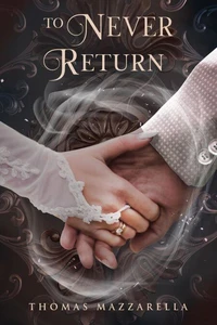 To Never Return