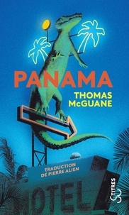 Thomas McGuane - Panama.