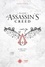 Les secrets d'Assassin's Creed. De 2007 à 2014 : L'Envol