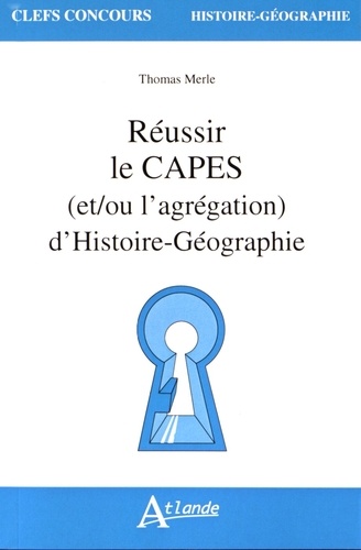 Réussir le CAPES (et/ou l'agrégation) d'histoire-géographie