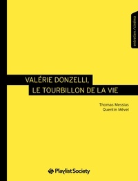 Thomas Messias et Quentin Mével - Valérie Donzelli, le tourbillon de la vie.