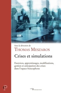 Les meilleurs livres audio Crises et simulations en francais PDB PDF par Thomas Meszros