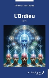 Téléchargement gratuit best sellers L’Ordieu  par Thomas Michaud 9791042802752
