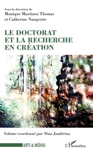 Liens de téléchargement de livres en ligne Le doctorat et la recherche en création CHM 9782140143939 in French