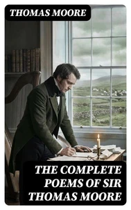 The Complete Poems of Sir Thomas Moore