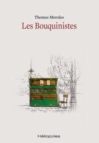 Thomas Morales - Les Bouquinistes.