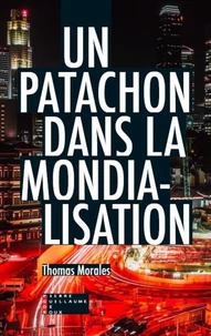 Un patachon dans la mondialisation