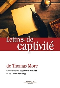 Thomas More - Ecrits de captivité.