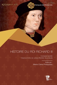 Thomas More - Histoire du roi Richard III.