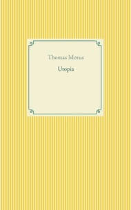 Thomas Morus - Utopia.