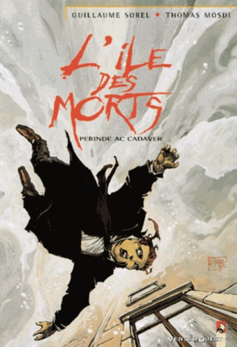 L'Ile Des Morts Tome 4 : Perinde Ac Cadaver