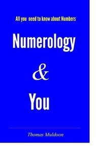  Thomas Muldoon - Numerology &amp; You - Character Profiles.