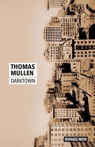 Thomas Mullen - Darktown.