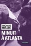 Thomas Mullen - Minuit à Atlanta.