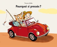 Pourquoi si pressés ?