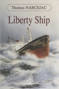 Thomas Narcejac - Liberty ship.