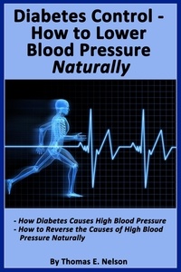  Thomas Nelson - Diabetes Control-How to Lower Blood Pressure Naturally.