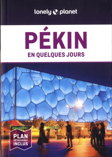 Pékin en quelques jours 4e édition -  avec 1 Plan détachable