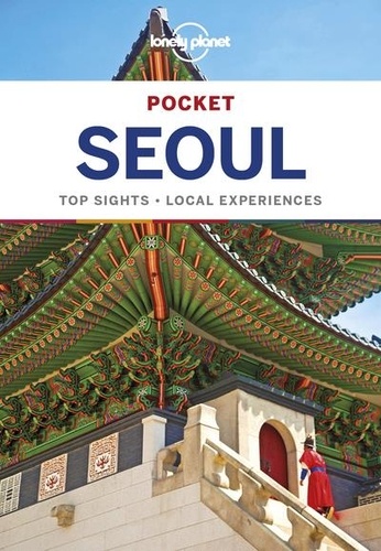 Seoul. Top sights, local experiences 2nd edition -  avec 1 Plan détachable