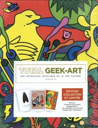 Livres avec téléchargements gratuits de livres électroniques disponibles Total Geek-art  - Une anthologie artistique de la pop culture. Avec 3 prints