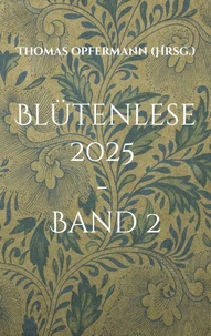 Blütenlese 2025 - Band 2