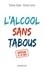 L'alcool sans tabou(s). Spécial 12-35 ans