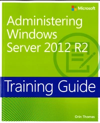 Administering Windows Server 2012 R2