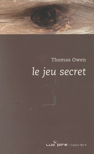 Thomas Owen - Le jeu secret.