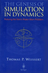 THE GENESIS OF SIMULATION IN DYNAMICS.