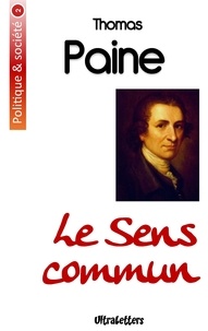 Thomas Paine - Le sens commun.