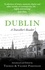 Dublin. A Traveller's Reader