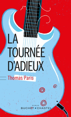 Thomas Paris - La tournée d'adieux.