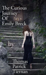 The Curious Journey Of Emily Breck