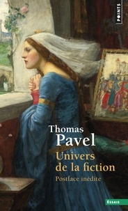 Thomas Pavel - Univers de la fiction.