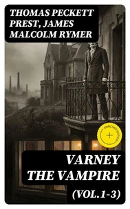 Varney the Vampire (Vol.1-3)