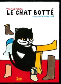 Thomas Perino et Alain Gaussel - Le chat botté.