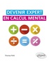 Thomas Petit - Devenir expert en calcul mental.