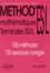 Mathématiques Tles ES/L. 135 méthodes, 115 exercices corrigés