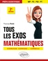 Thomas Petit - Tous les exos mathématiques prépa scientifique 2e année - Exercices corrigés/conseils.