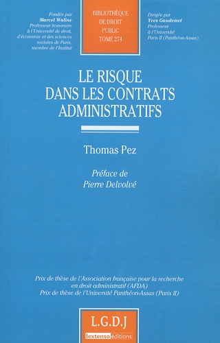Thomas Pez - Le risque dans les contrats administratifs.