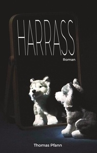 Thomas Pfann - Harrass - Roman.