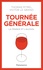 Tournée générale. La France et l’alcool