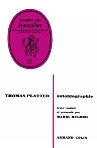 Thomas Platter - Autobiographie.