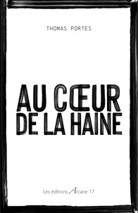 Téléchargez des ebooks complets gratuitement Au coeur de la haine CHM FB2 PDB in French
