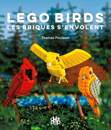 Thomas Poulsom - Lego Birds - Les briques s'envolent.